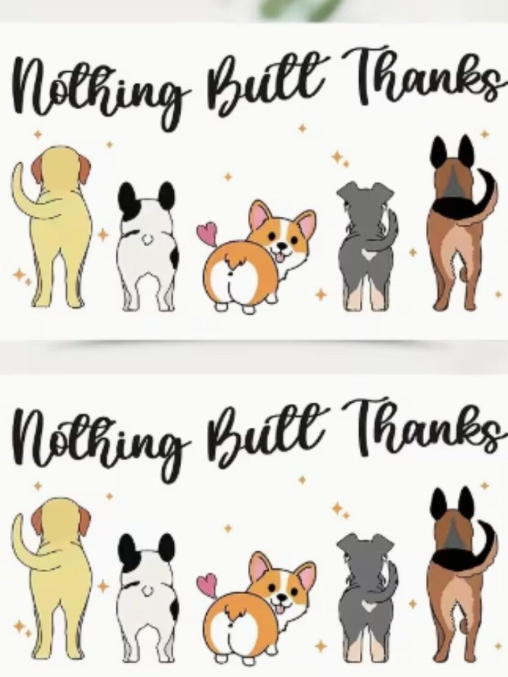 Nothing Butt thanks...Thank You Cards